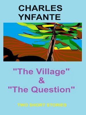 cover image of The Village & the Question